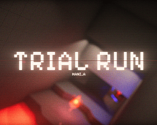 Trial Run
